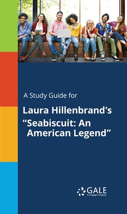Cover image for A Study Guide for Laura Hillenbrand's "Seabiscuit: An American Legend"