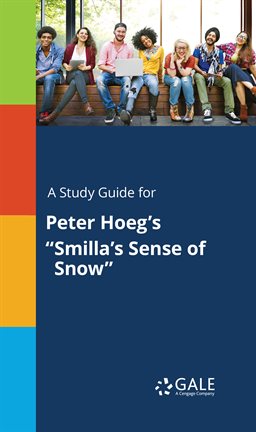 Cover image for A Study Guide for Peter Hoeg's "Smilla's Sense of Snow"