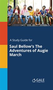 A Study Guide for Saul Bellow's The Adventures of Augie March cover image