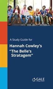 A study guide for hannah cowley's "the belle's stratagem" cover image