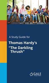 A study guide for thomas hardy's "the darkling thrush" cover image