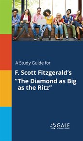 A study guide for f. scott fitzgerald's "the diamond as big as the ritz" cover image