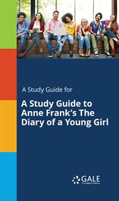 A Study Guide to Anne Frank's The Diary of a Young Girl cover image