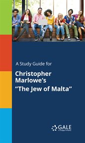 A study guide for christopher marlowe's "the jew of malta" cover image