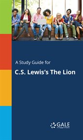 A Study Guide for C.S. Lewis's The Lion cover image