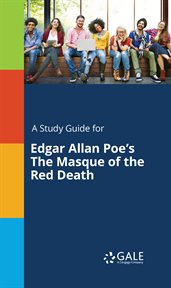 A Study Guide for Edgar Allan Poe's The Masque of the Red Death cover image