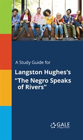 A study guide for langston hughes's "the negro speaks of rivers" cover image