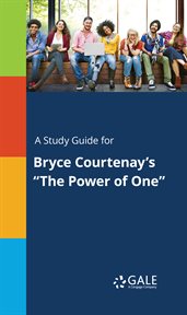A study guide for bryce courtenay's "the power of one" cover image