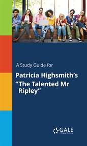 A study guide for patricia highsmith's "the talented mr ripley" cover image