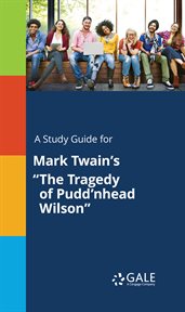 A study guide for mark twain's "the tragedy of pudd'nhead wilson" cover image