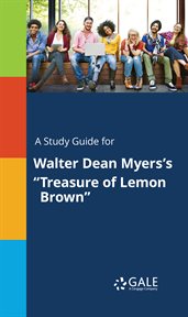 A study guide for walter dean myers's "treasure of lemon brown" cover image