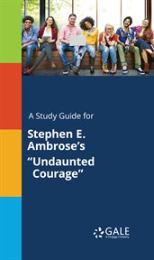 A study guide for stephen e. ambrose's "undaunted courage" cover image
