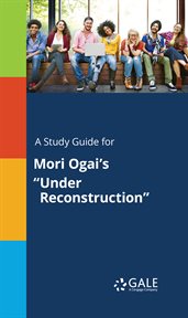 A study guide for mori ogai's "under reconstruction" cover image