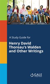 A Study Guide for Henry David Thoreau's Walden and Other Writings cover image