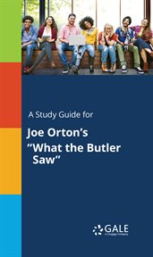 A study guide for joe orton's "what the butler saw" cover image