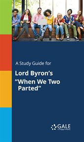 A study guide for lord byron's "when we two parted" cover image