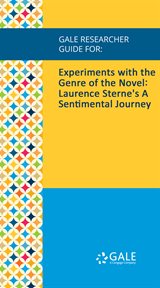 Experiments with the genre of the novel. Laurence Sterne's A Sentimental Journey cover image
