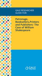 Patronage, booksellers, printers and publishers. The Case of William Shakespeare cover image