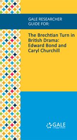 The brechtian turn in british drama. Edward Bond and Caryl Churchill cover image