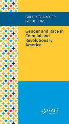Cover image for Gender and Race in Colonial and Revolutionary America