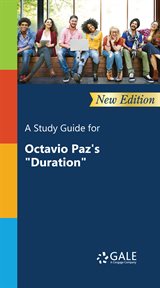 A study guide for octavio paz's "duration" cover image