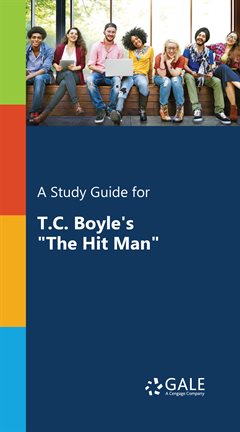 Cover image for A Study Guide for T.C. Boyle's "The Hit Man"
