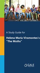 A study guide for helena maría viramontes's "the moths" cover image