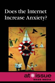 Does the Internet increase anxiety? cover image