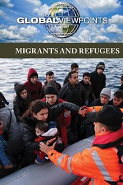Migrants and refugees cover image