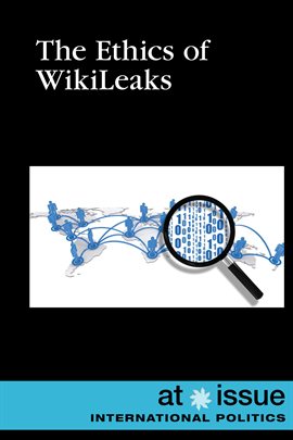 Cover image for The Ethics of WikiLeaks