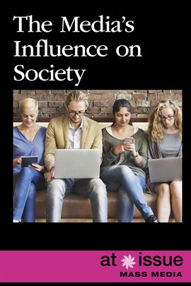 Cover image for Media's Influence on Society