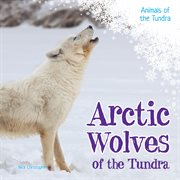 Arctic wolves of the tundra cover image