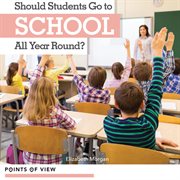 Should students go to school all year round? cover image