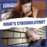 What's cyberbullying? cover image