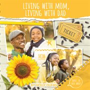 Living with mom, living with dad cover image