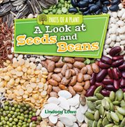 A look at seeds and beans cover image