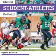 Should student-athletes be paid? cover image