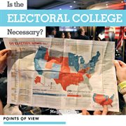 Is the electoral college necessary? cover image