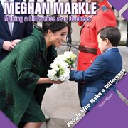 Meghan markle. Making a Difference as a Duchess cover image