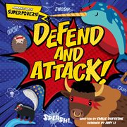 Defend and attack! cover image