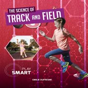 The science of track and field cover image