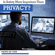Is safety more important than privacy? cover image