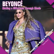 Beyoncé : making a difference through music cover image