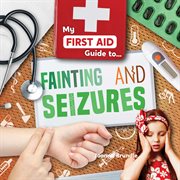 Fainting and seizures cover image