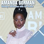 Amanda gorman : making a difference with her words cover image