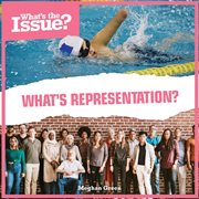 What's Representation? : What's the Issue? cover image