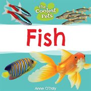 Fish : Coolest Pets cover image