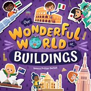 Buildings : Our Wonderful World of… cover image