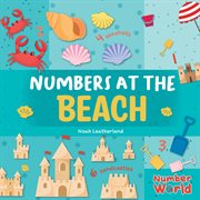 Numbers at the Beach : Number World cover image