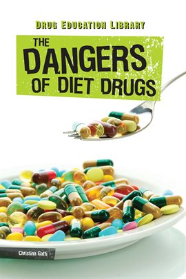 Cover image for The Dangers of Diet Drugs